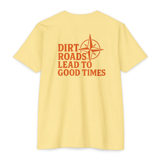 Dirt Roads Lead To Good Times